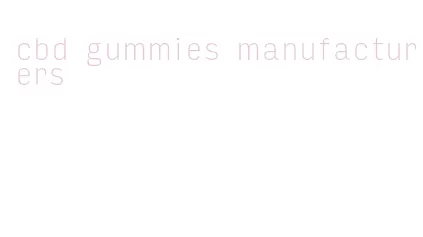 cbd gummies manufacturers