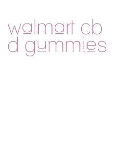 walmart cbd gummies