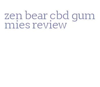 zen bear cbd gummies review