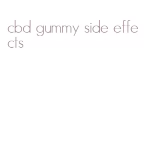 cbd gummy side effects