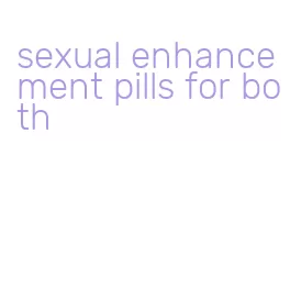sexual enhancement pills for both