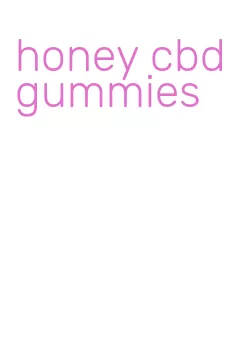 honey cbd gummies