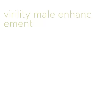 virility male enhancement
