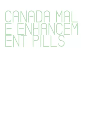 canada male enhancement pills