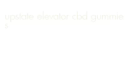 upstate elevator cbd gummies