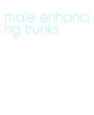 male enhancing trunks