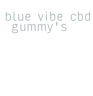 blue vibe cbd gummy's