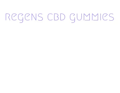 regens cbd gummies