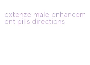 extenze male enhancement pills directions