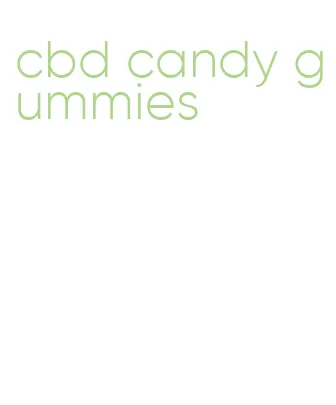 cbd candy gummies