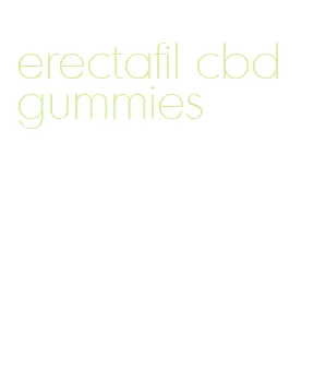 erectafil cbd gummies