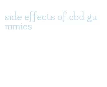 side effects of cbd gummies