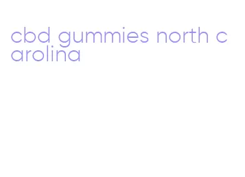 cbd gummies north carolina