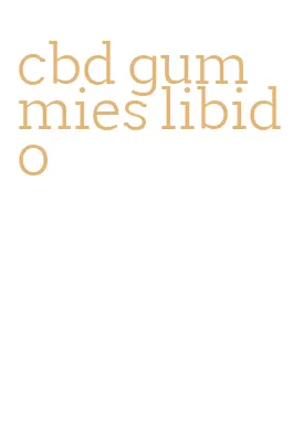 cbd gummies libido