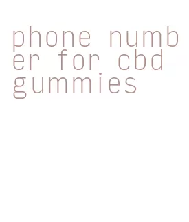 phone number for cbd gummies