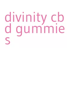 divinity cbd gummies