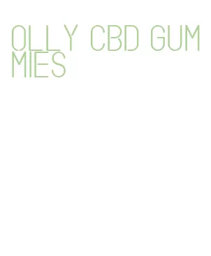 olly cbd gummies