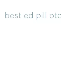 best ed pill otc
