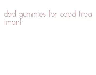 cbd gummies for copd treatment