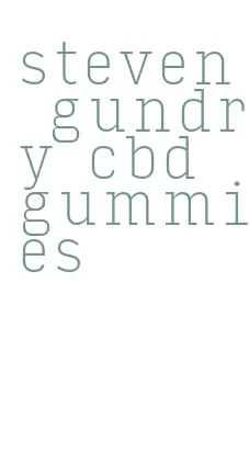 steven gundry cbd gummies