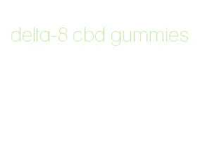 delta-8 cbd gummies
