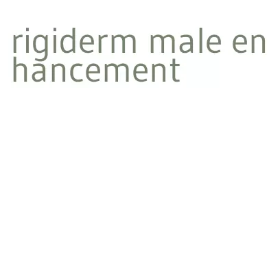 rigiderm male enhancement