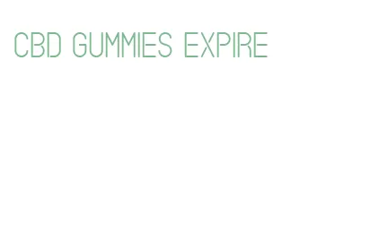 cbd gummies expire
