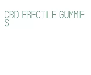 cbd erectile gummies