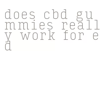 does cbd gummies really work for ed