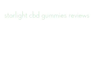 starlight cbd gummies reviews