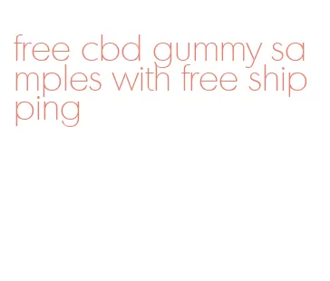 free cbd gummy samples with free shipping