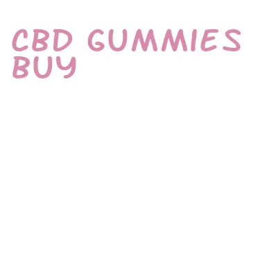 cbd gummies buy