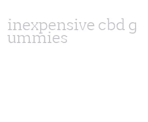 inexpensive cbd gummies