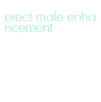 erect male enhancement