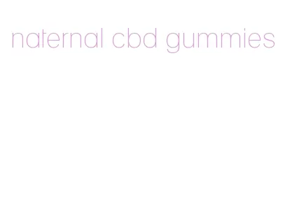 naternal cbd gummies