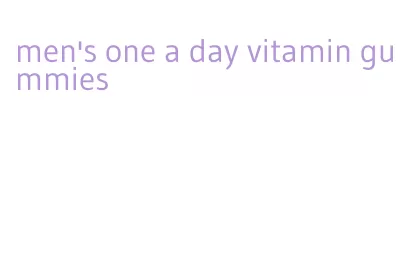 men's one a day vitamin gummies