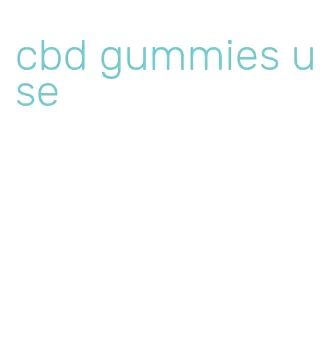 cbd gummies use