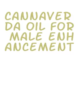 cannaverda oil for male enhancement