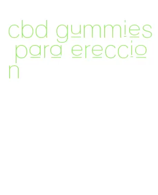 cbd gummies para ereccion