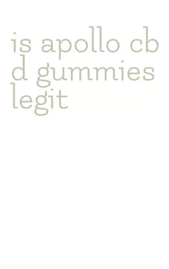 is apollo cbd gummies legit