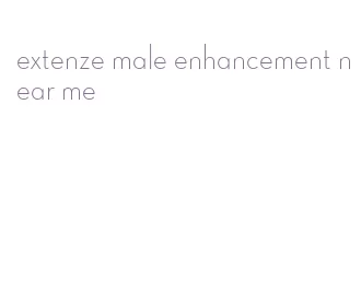 extenze male enhancement near me