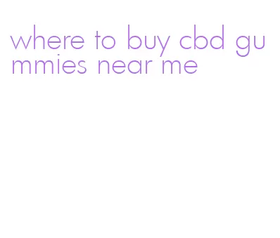 where to buy cbd gummies near me