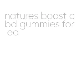 natures boost cbd gummies for ed