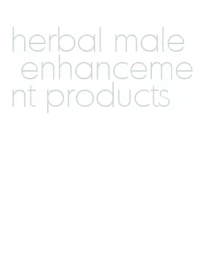 herbal male enhancement products