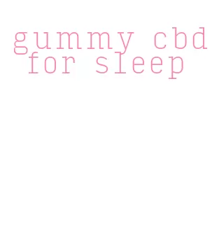 gummy cbd for sleep