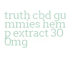 truth cbd gummies hemp extract 300mg
