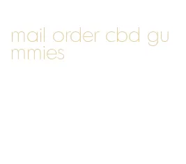 mail order cbd gummies