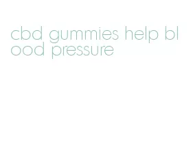 cbd gummies help blood pressure