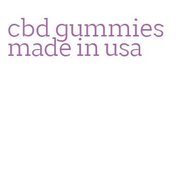 cbd gummies made in usa