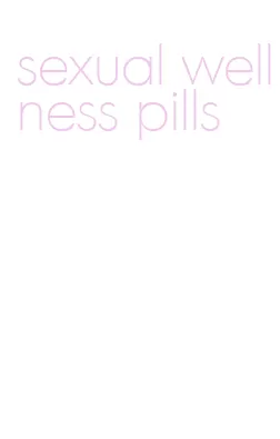 sexual wellness pills